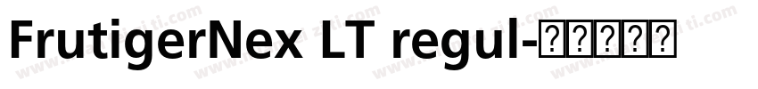 FrutigerNex LT regul字体转换